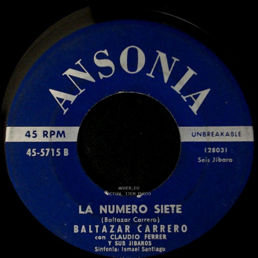 Baltazar Carrero Y Aida Carrillo Con Claudio Ferrer Y Sus Jibaros / Baltazar Carrero Con Claudio Ferrer Y Sus Jibaros - Toquen Un Seis Bombeao / La Numero Siete side B