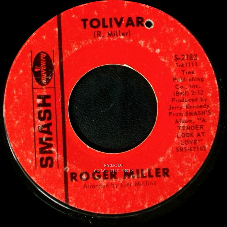 Roger Miller - Tolivar / What I'd Give (To Be The Wind) side A