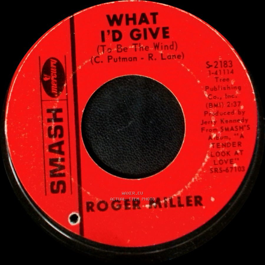 Roger Miller - Tolivar / What I'd Give (To Be The Wind) side B