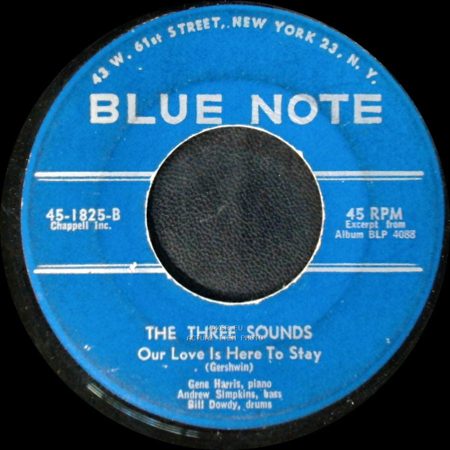 The Three Sounds - Our Love Is Here To Stay / Here We Come side A