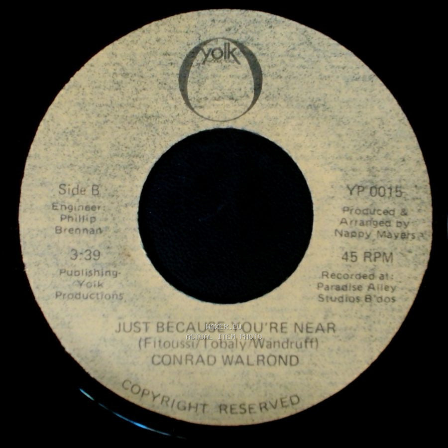 Conrad Walrond - The Right One / Just Because You're Near side B