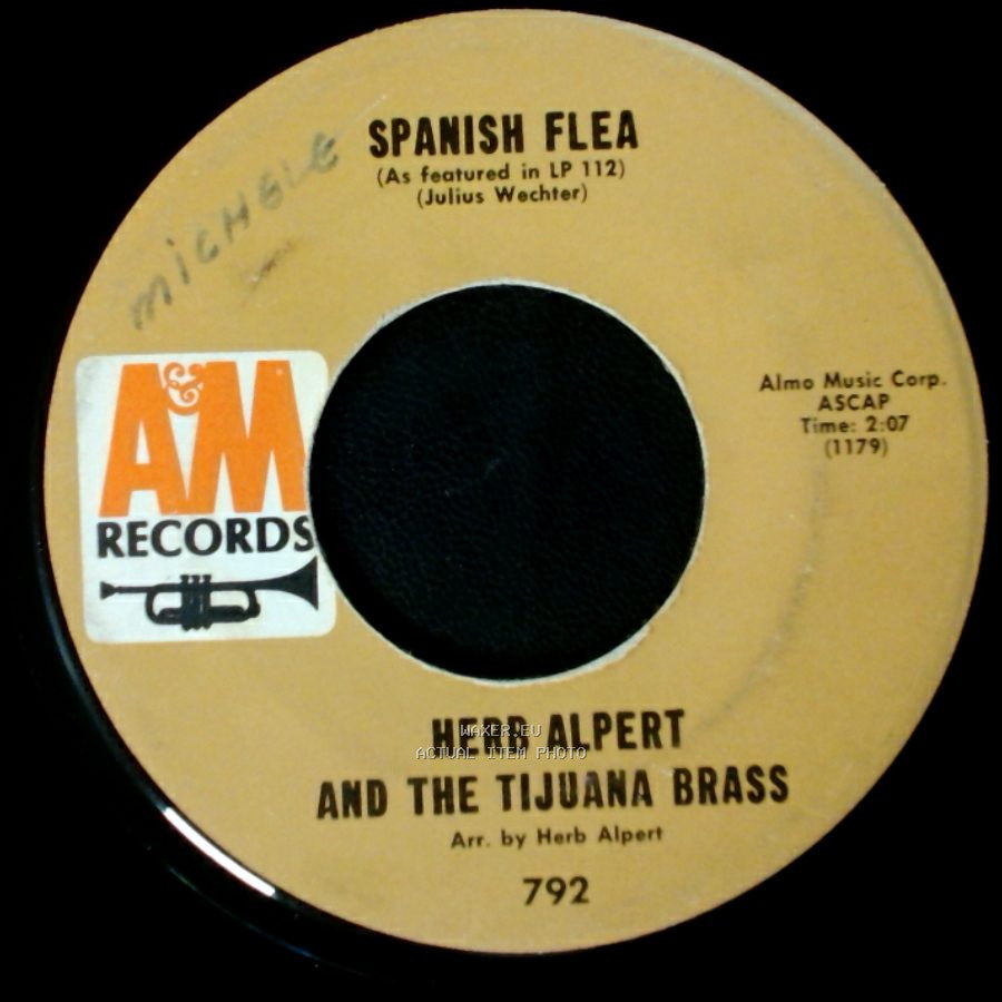 Herb Alpert And The Tijuana Brass - What Now My Love / Spanish Flea side B
