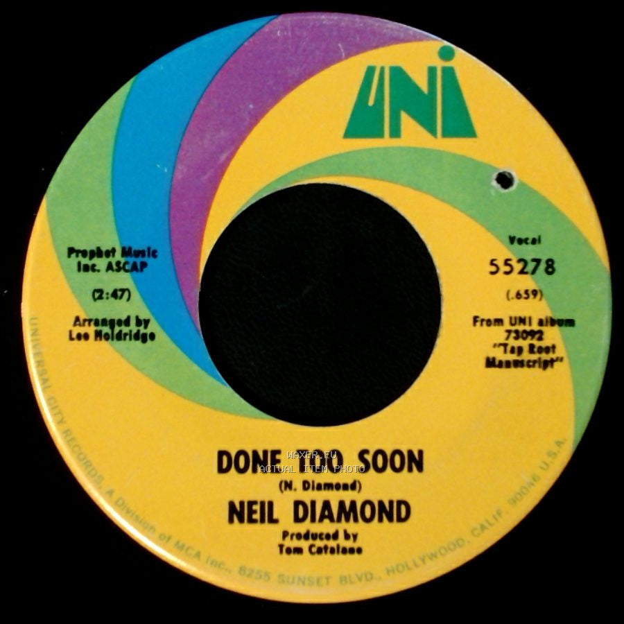 Neil Diamond - Done Too Soon / I Am... I Said side A