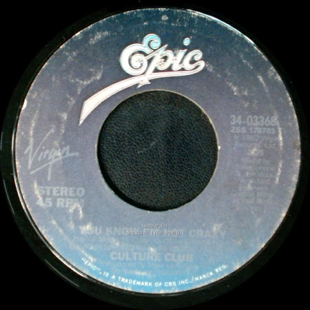 Culture Club - You Know I'm Not Crazy / Do You Really Want To Hurt Me side A