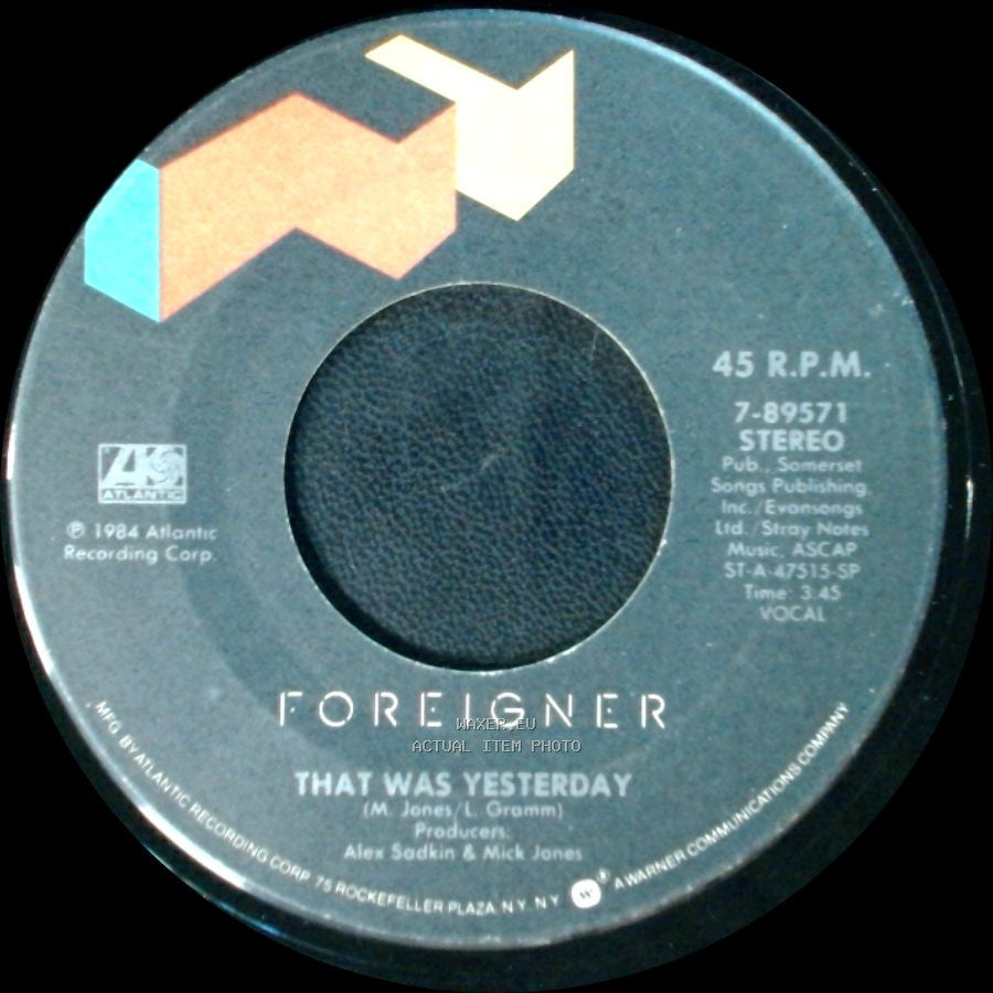 Foreigner - Two Different Worlds / That Was Yesterday side B