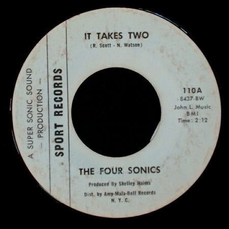 The Four Sonics - You Don't Have To Say You Love Me / It Takes Two side B
