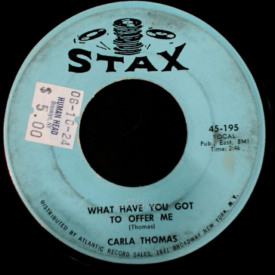 Carla Thomas - What Have You Got To Offer Me / B-A-B-Y side A