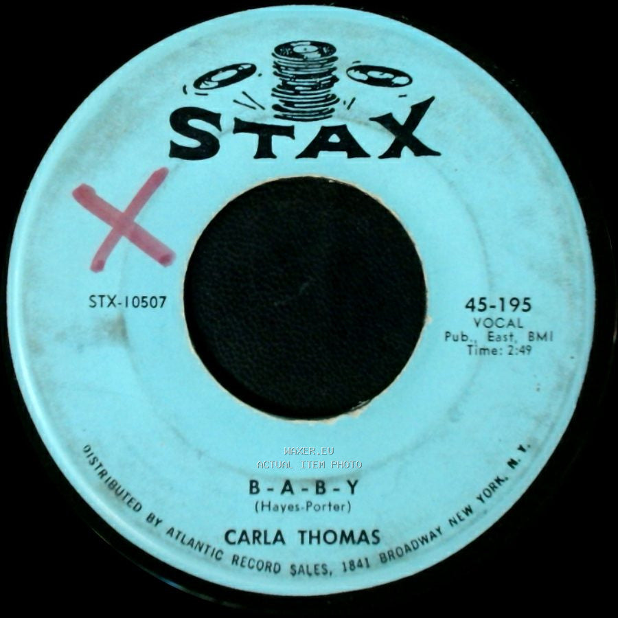 Carla Thomas - What Have You Got To Offer Me / B-A-B-Y side B