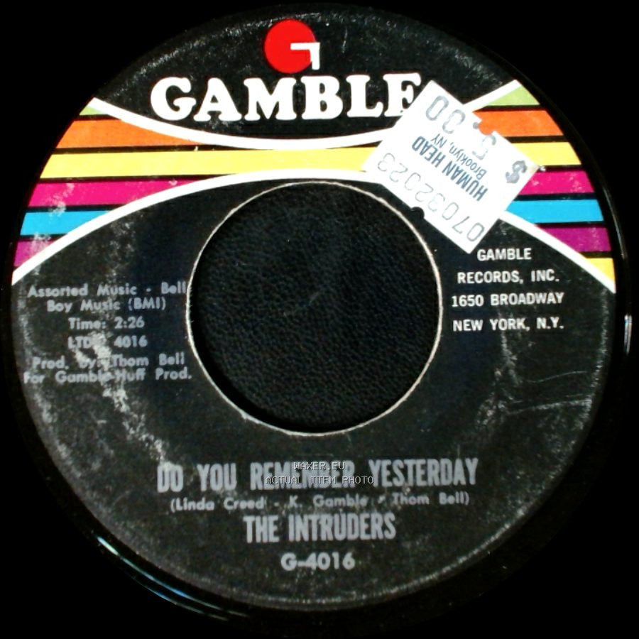 The Intruders - I Bet He Don't Love You (Like I Love You) / Do You Remember Yesterday side B