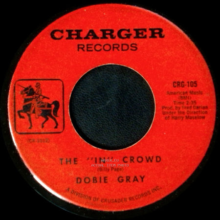 Dobie Gray - The "In" Crowd / Be A Man side A