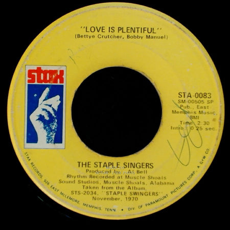 The Staple Singers - Love Is Plentiful / Heavy Makes You Happy (Sha-Na-Boom Boom) side A