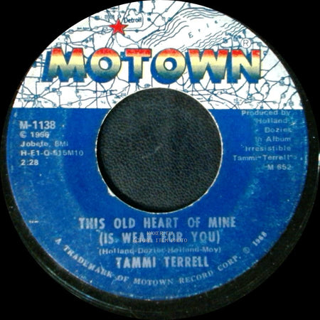 Tammi Terrell - This Old Heart Of Mine (Is Weak For You) / Just Too Much To Hope For side A