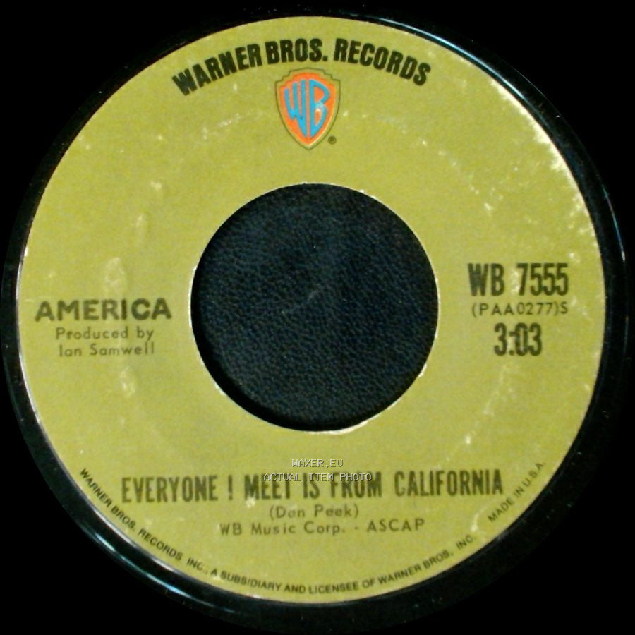 America - Everyone! Meet Is From California / A Horse With No Name side A