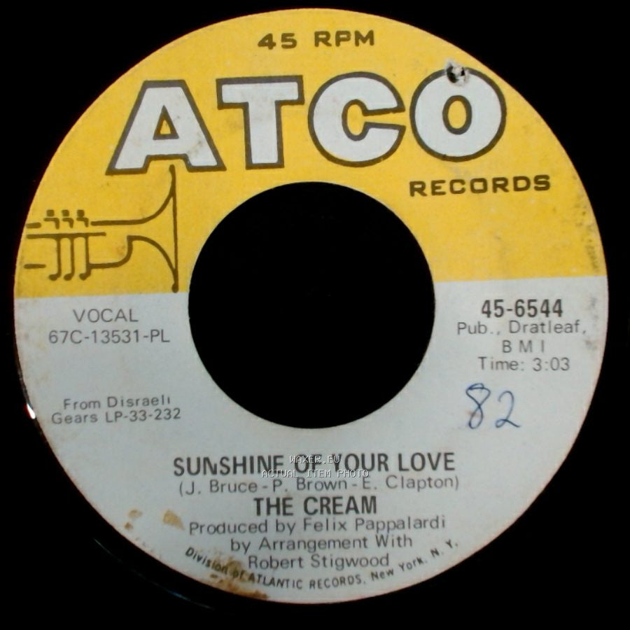 The Cream - Sunshine Of Your Love / S W L A B R side B