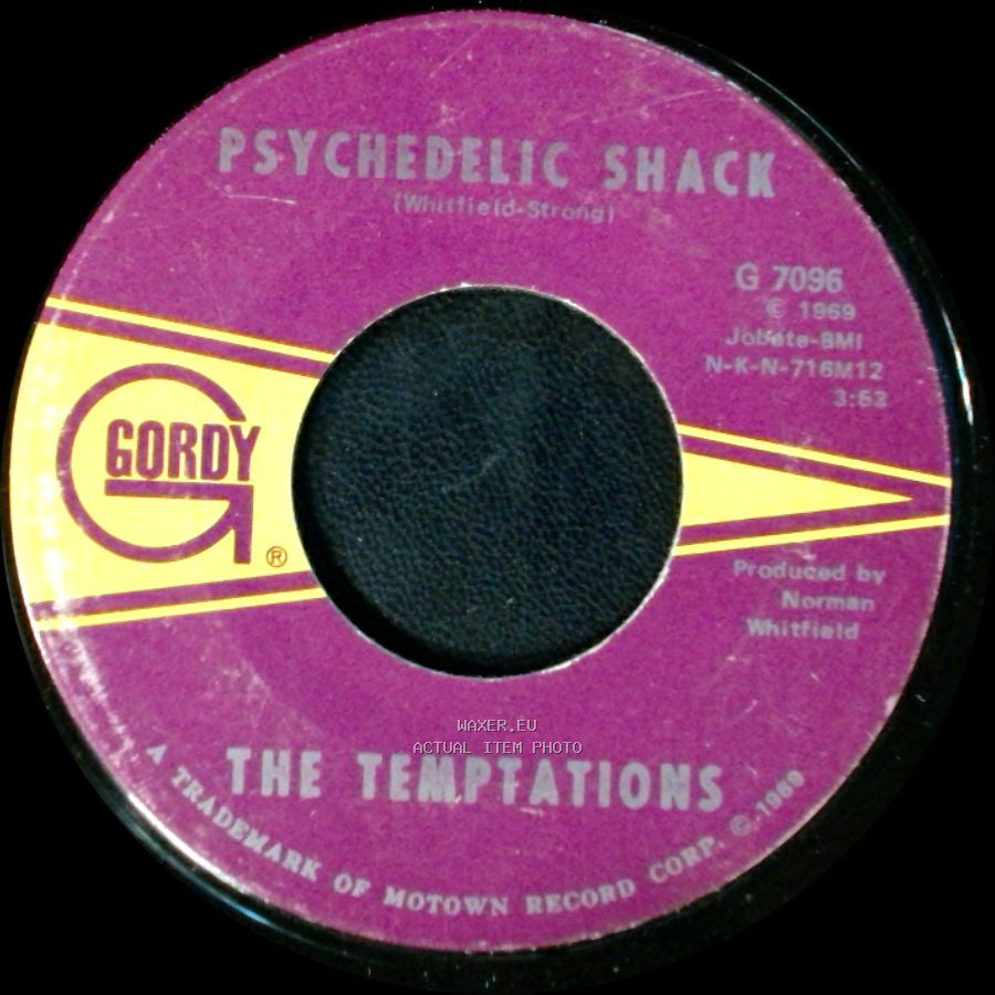 The Temptations - Psychedelic Shack / That's The Way Love Is side A