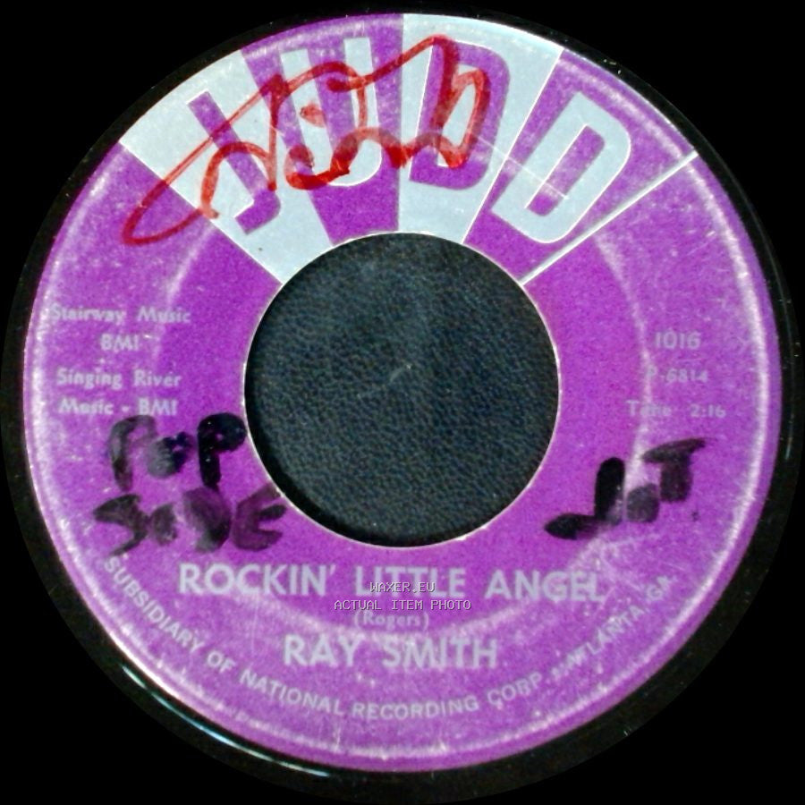 Ray Smith - Rockin' Little Angel / That's All Right side A