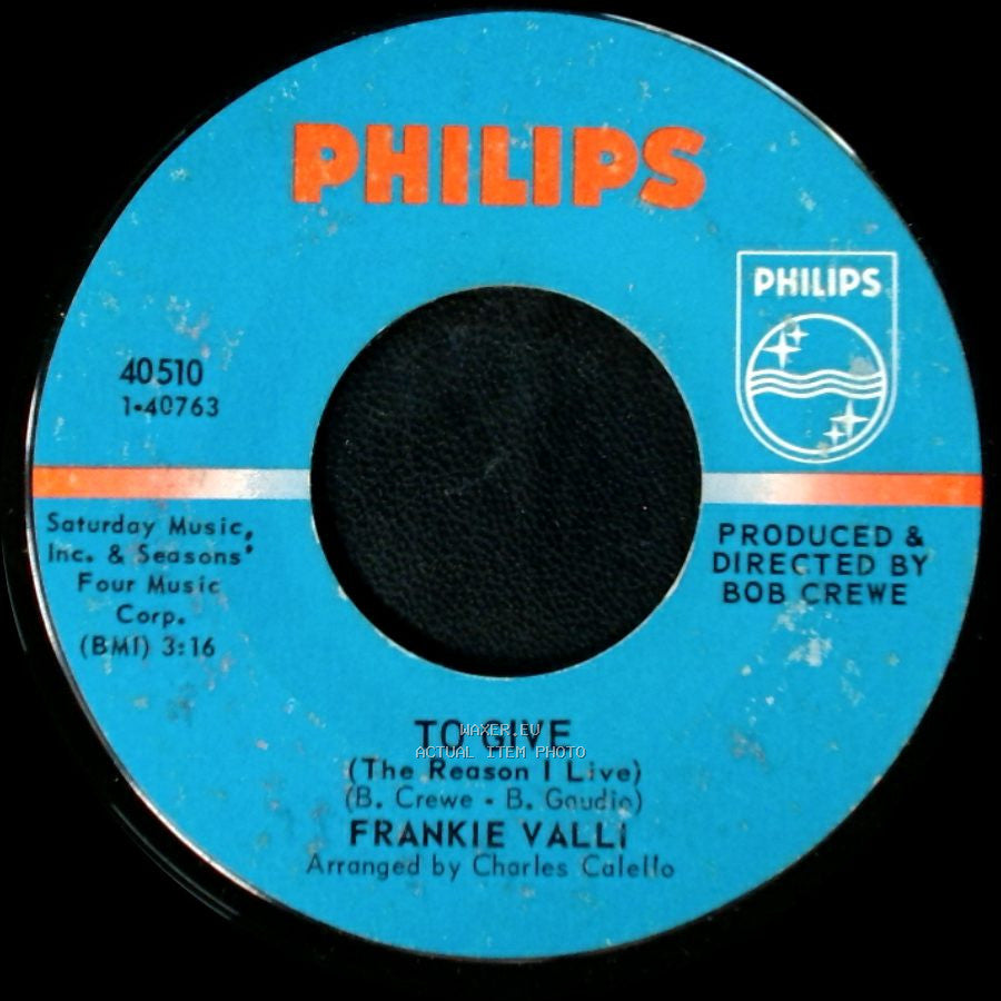 Frankie Valli - To Give (The Reason I Live) / Watch Where You Walk side A