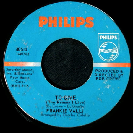 Frankie Valli - To Give (The Reason I Live) / Watch Where You Walk side A