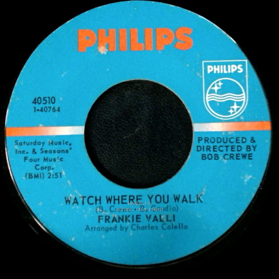 Frankie Valli - To Give (The Reason I Live) / Watch Where You Walk side B