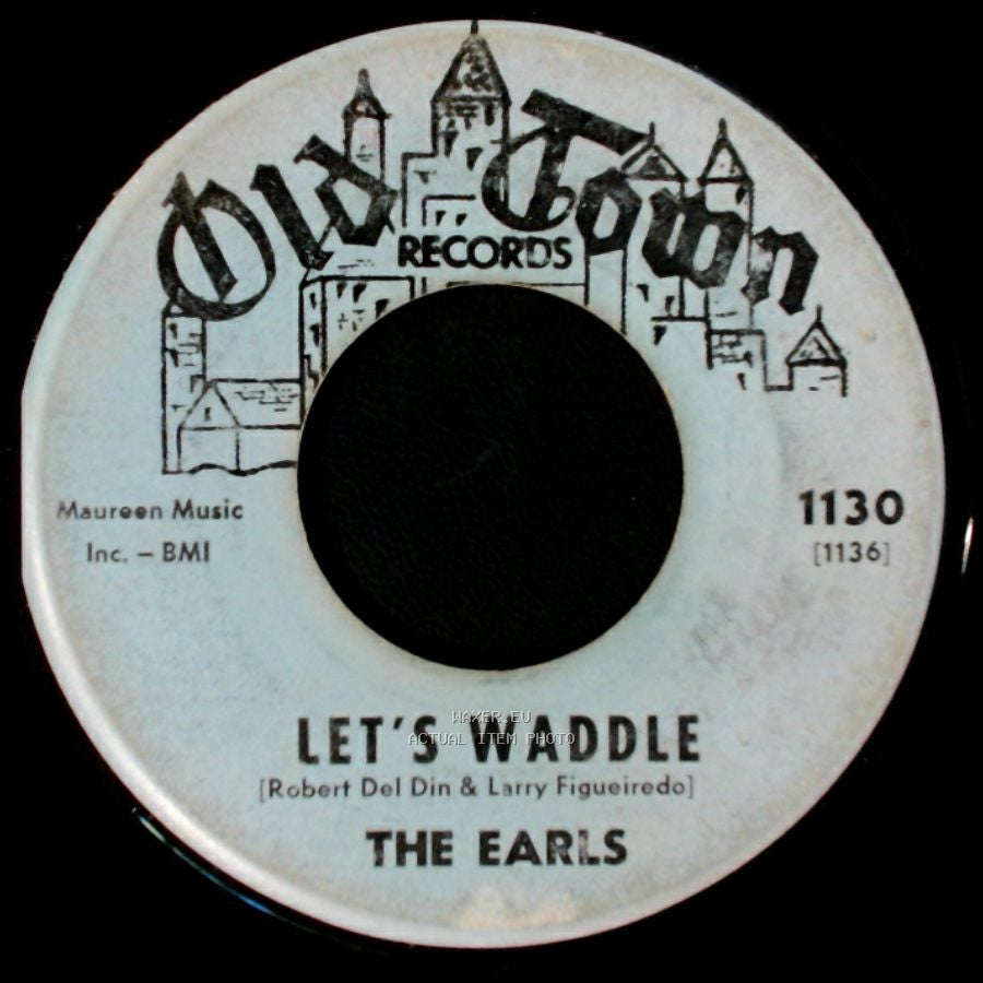The Earls - Let's Waddle / Remember Then side A
