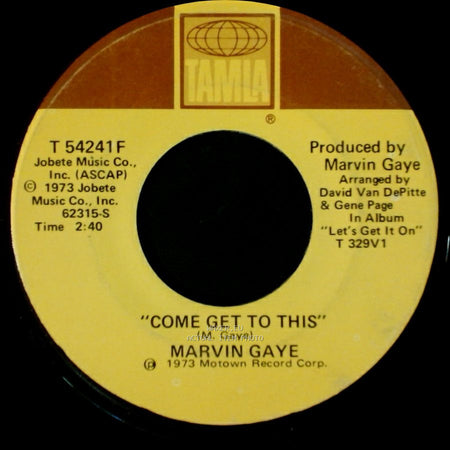 Marvin Gaye - "Come Get To This" / Distant Lover side A