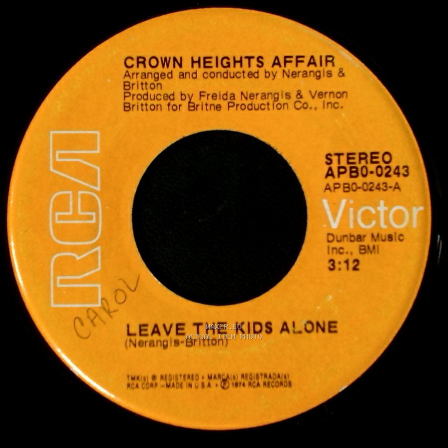 Crown Heights Affair - Rip-Off / Leave The Kids Alone side B