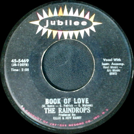 The Raindrops - Book Of Love / I Won't Cry side A