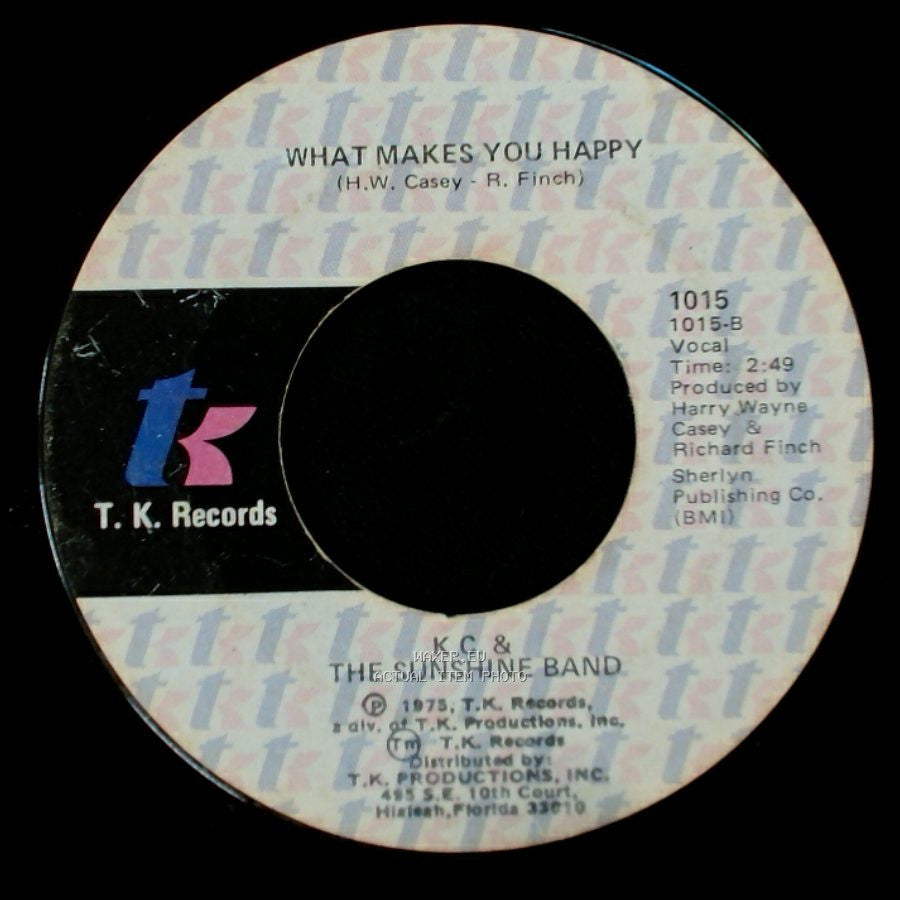 K.C. & The Sunshine Band - What Makes You Happy / That's The Way (I Like It) side A