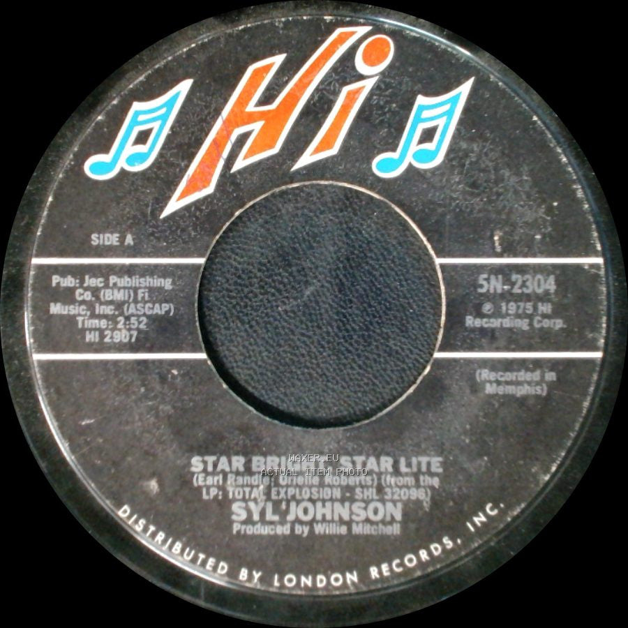 Syl Johnson - Star Bright, Star Lite / That's Just My Luck side A