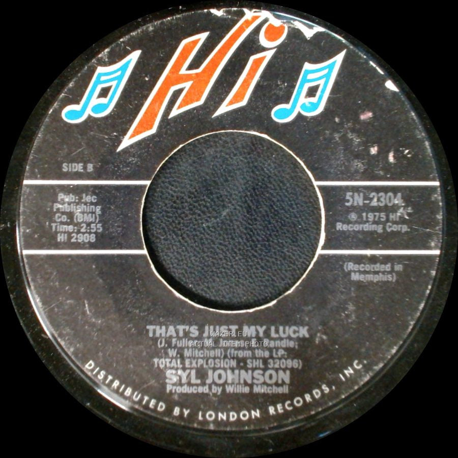 Syl Johnson - Star Bright, Star Lite / That's Just My Luck side B