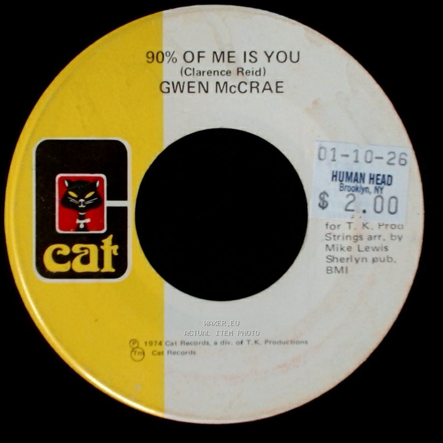 Gwen Mccrae - It's Worth The Hurt / 90% Of Me Is You side B