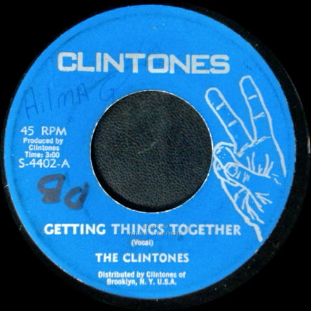 The Clintones / Clintones All Stars - Getting Things Together / Getting Things Together Version side A