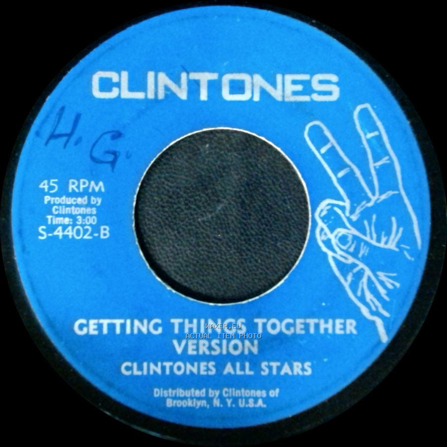 The Clintones / Clintones All Stars - Getting Things Together / Getting Things Together Version side B
