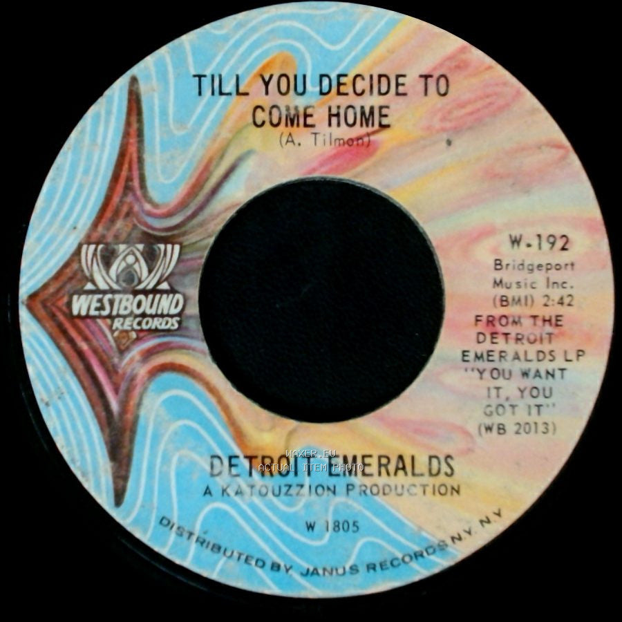 Detroit Emeralds - Till You Decide To Come Home / You Want It, You Got It side A