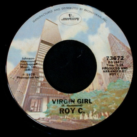 Roy C. - Virgin Girl / Love Me Till Tomorrow Comes side A
