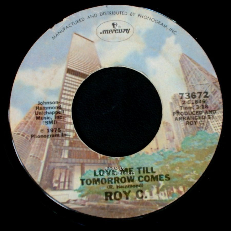 Roy C. - Virgin Girl / Love Me Till Tomorrow Comes side B
