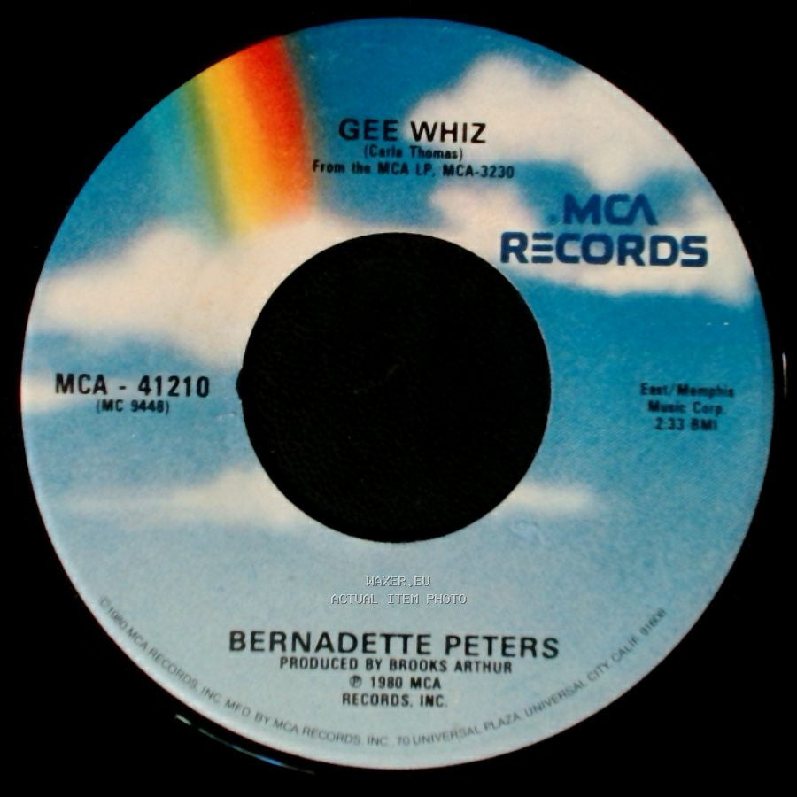 Bernadette Peters - I Never Thought I'd Break / Gee Whiz side B