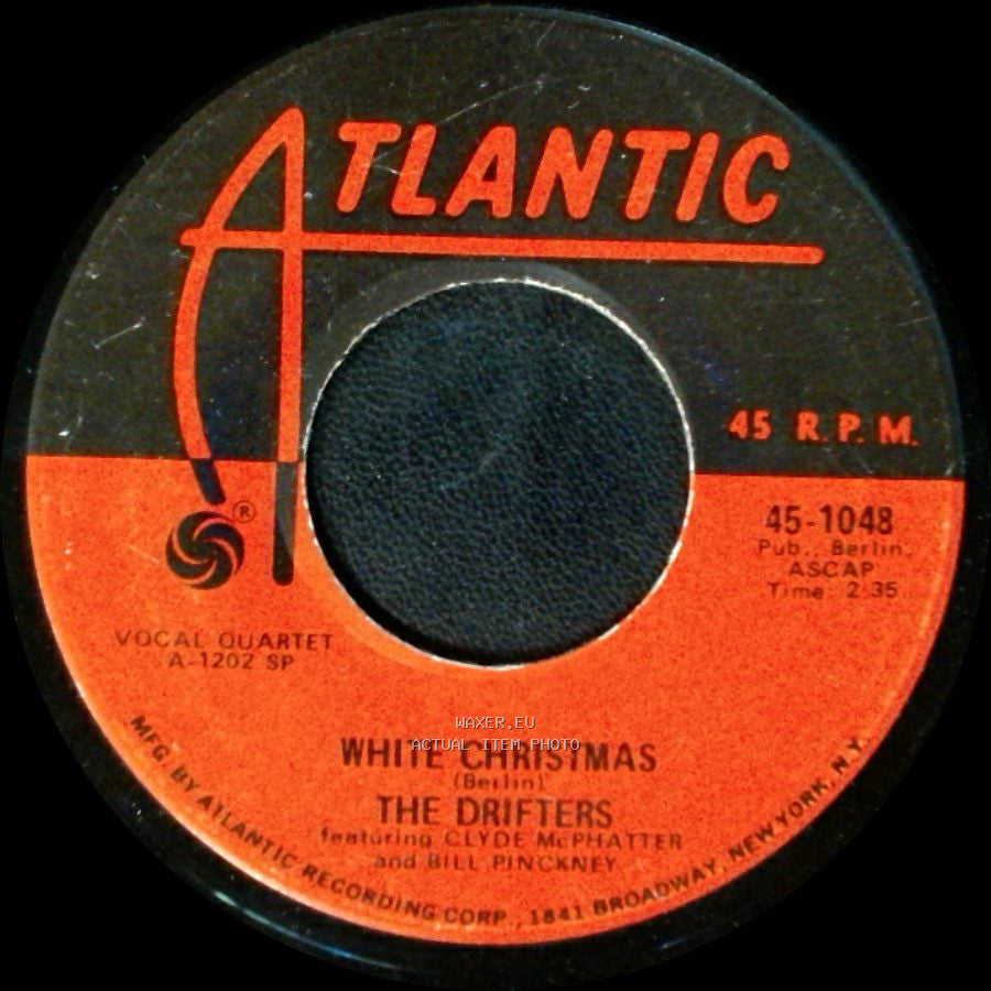 The Drifters / The Drifters Featuring Clyde Mcfatter - White Christmas / The Bells Of St. Mary's side A