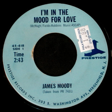 James Moody - I'm In The Mood For Love / Blue And Moody side A