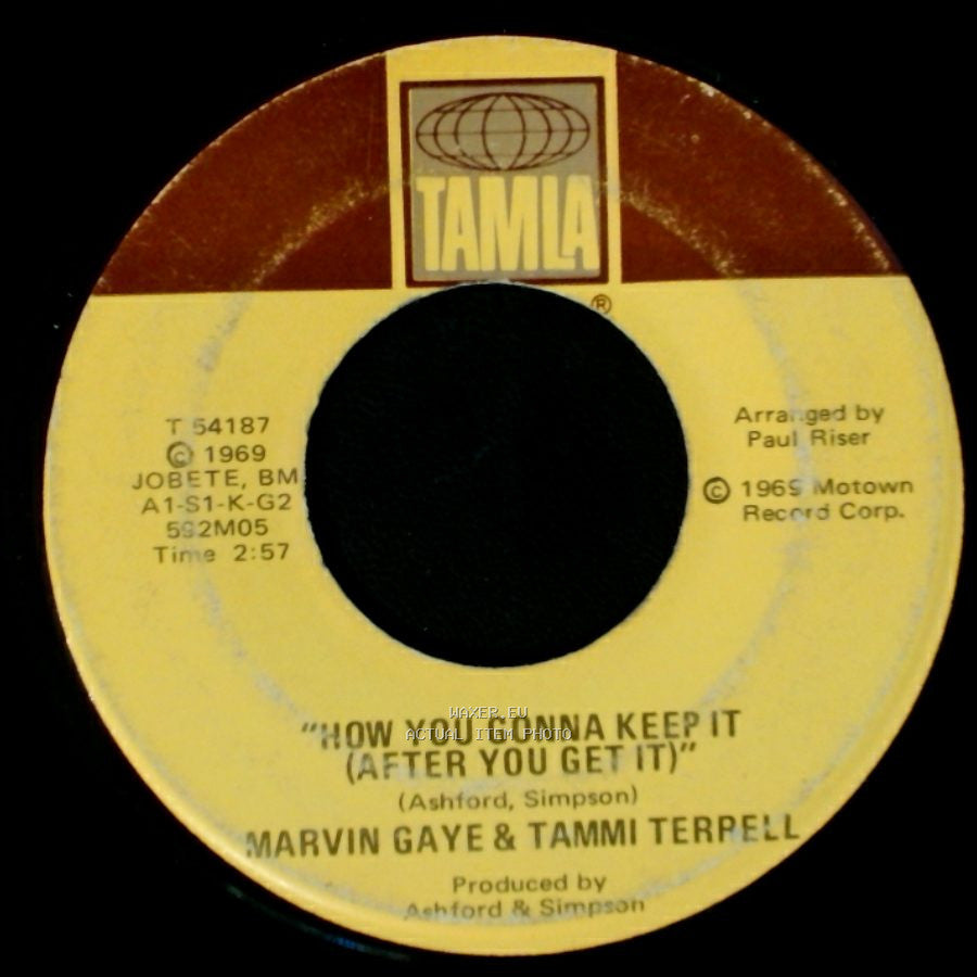 Marvin Gaye & Tammi Terrell - How You Gonna Keep It (After You Get It) / What You Gave Me side A