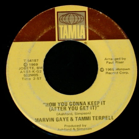 Marvin Gaye & Tammi Terrell - How You Gonna Keep It (After You Get It) / What You Gave Me side A