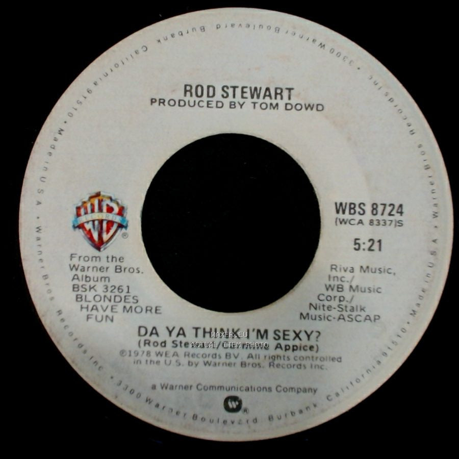 Rod Stewart - Da Ya Think I'm Sexy? / Scarred And Scared side A