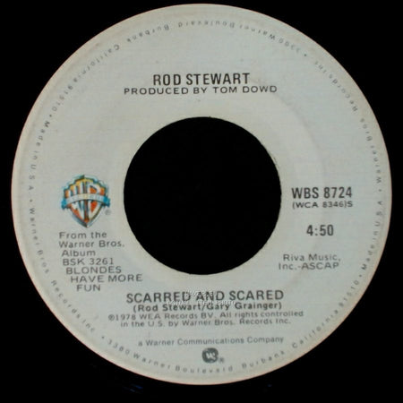 Rod Stewart - Da Ya Think I'm Sexy? / Scarred And Scared side B