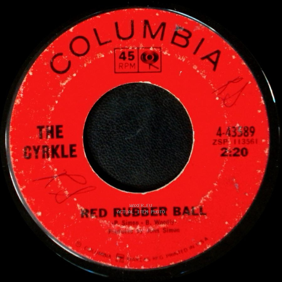 The Cyrkle - How Can I Leave Her / Red Rubber Ball side B
