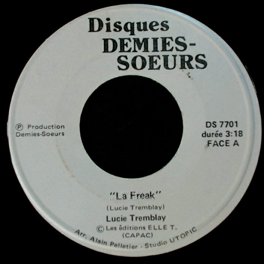 Lucie Tremblay - La Freak / So Lucky side A
