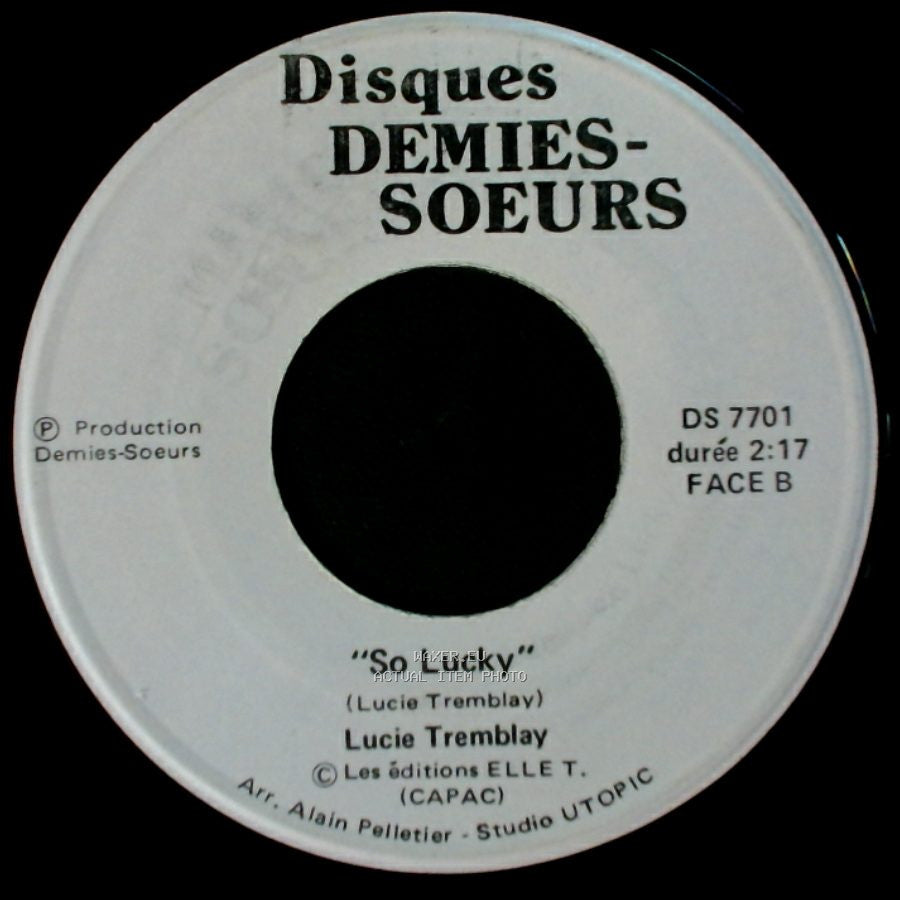 Lucie Tremblay - La Freak / So Lucky side B