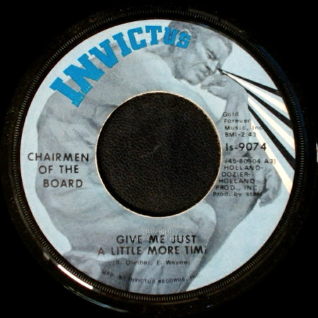 Chairmen Of The Board - Since The Days Of Pigtails (And Fairy Tales) / Give Me Just A Little More Time side B