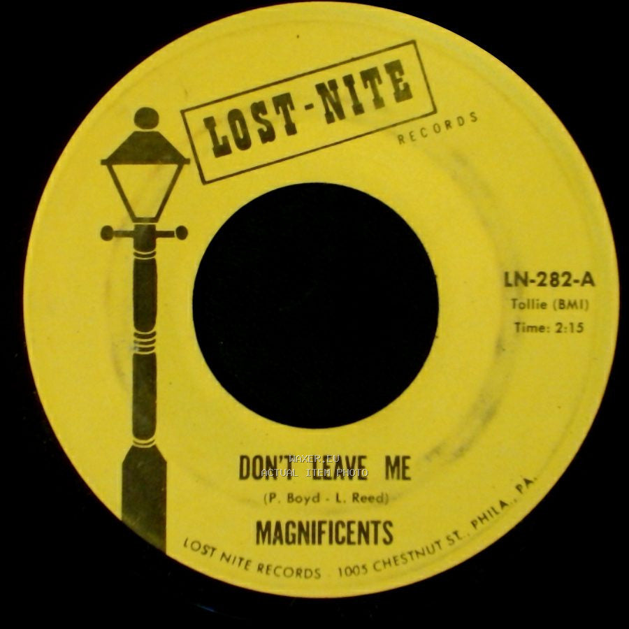 Magnificents - Don't Leave Me / Ozeta side A