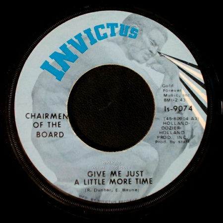 Chairmen Of The Board - Since The Days Of Pigtails (And Fairy Tales) / Give Me Just A Little More Time side B