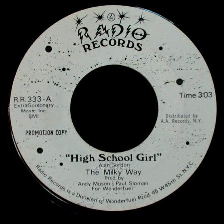 The Milky Way - High School Girl / Monster In My Neighborhood side A
